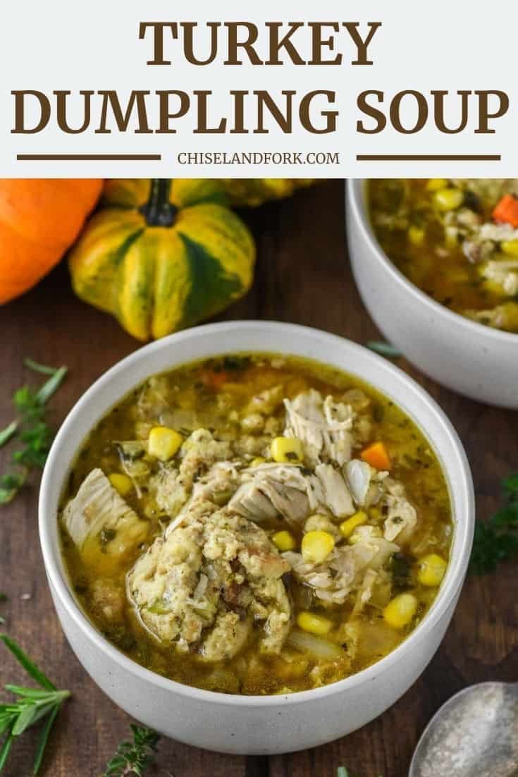 Turkey Dumpling Soup Recipe - Chisel & Fork