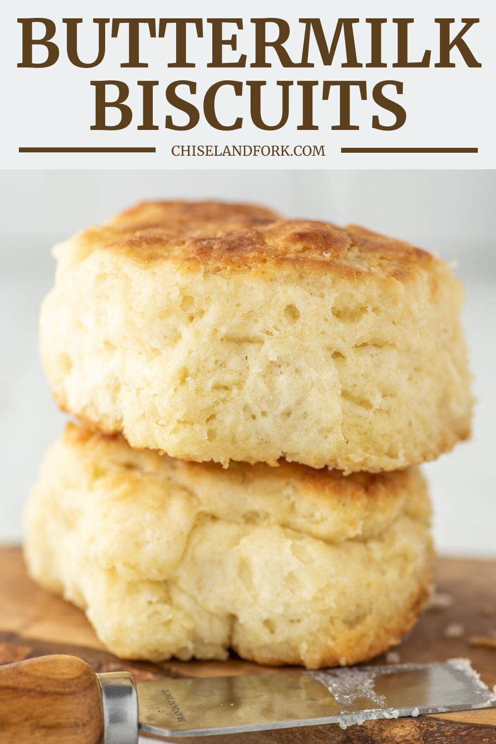 Homemade Buttermilk Biscuits Recipe - Chisel & Fork
