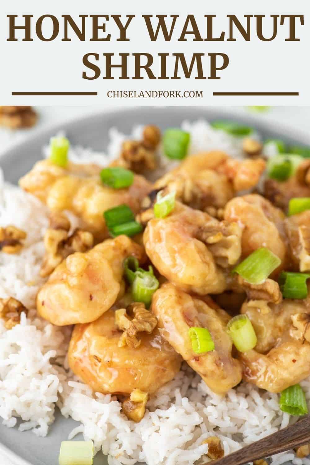Honey Walnut Shrimp Recipe - Chisel & Fork