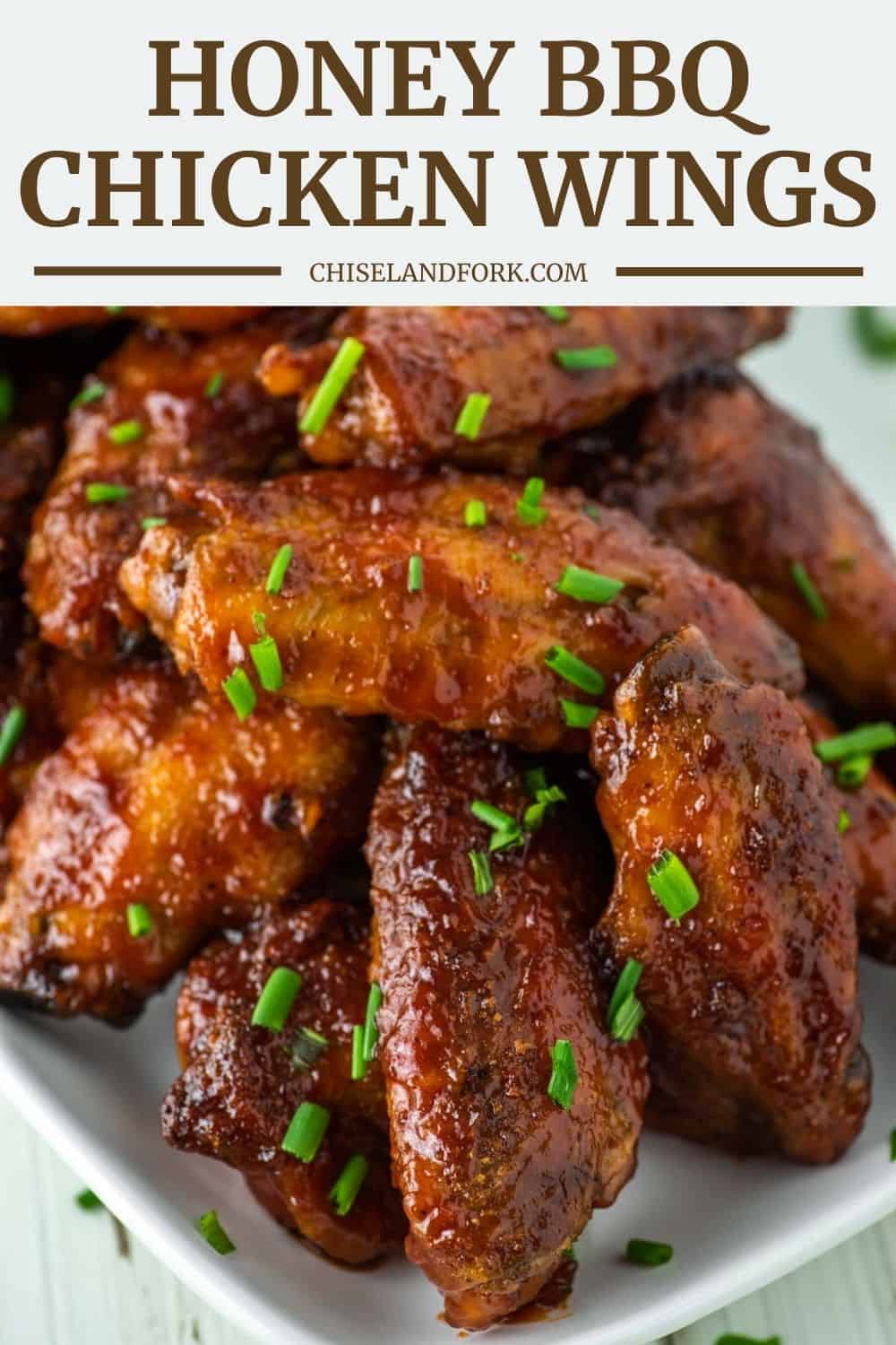 Honey BBQ Wings - Simple And Tasty - Chisel & Fork