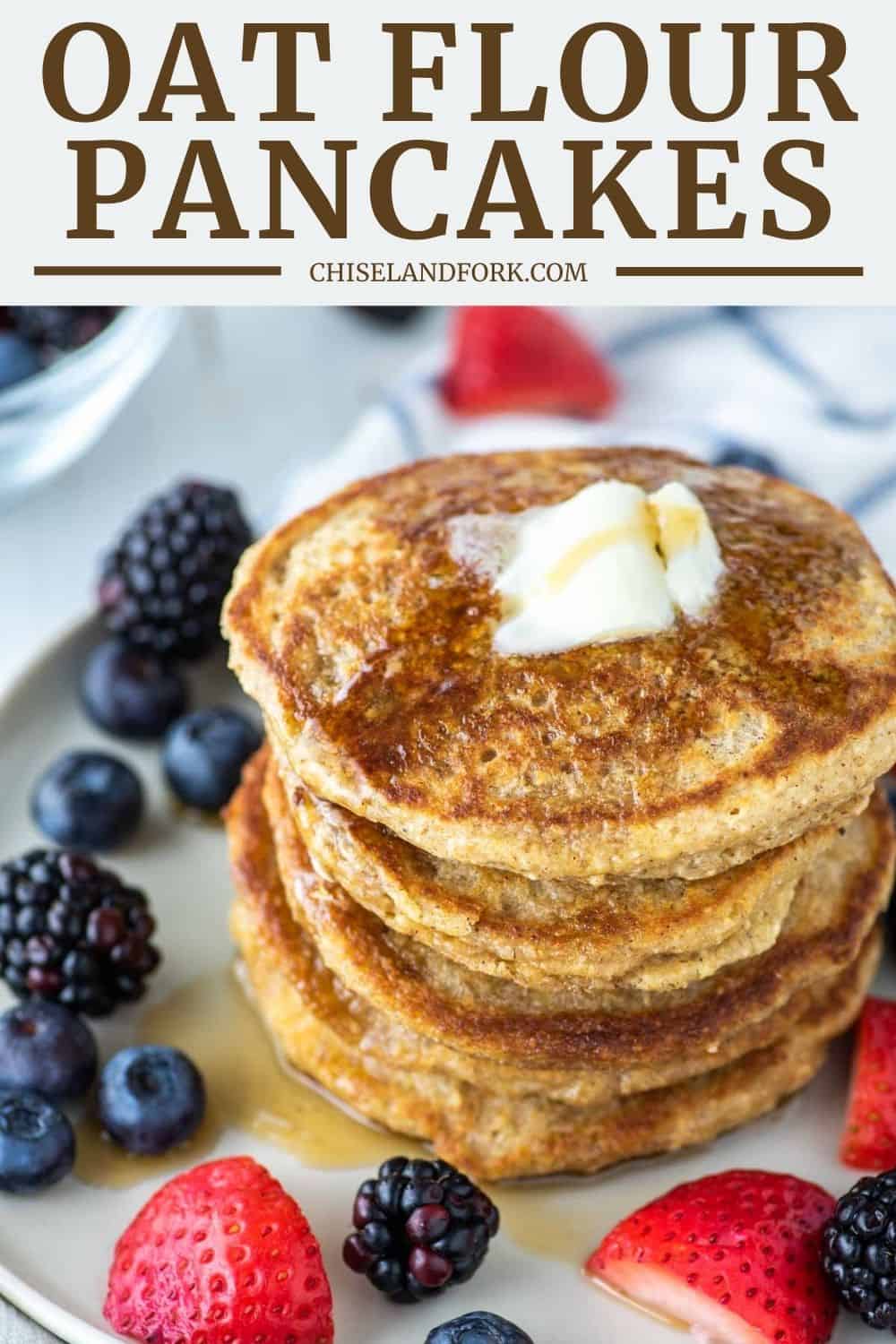 Oat Flour Pancakes Recipe - Gluten-Free and Low in Sugar - Chisel & Fork