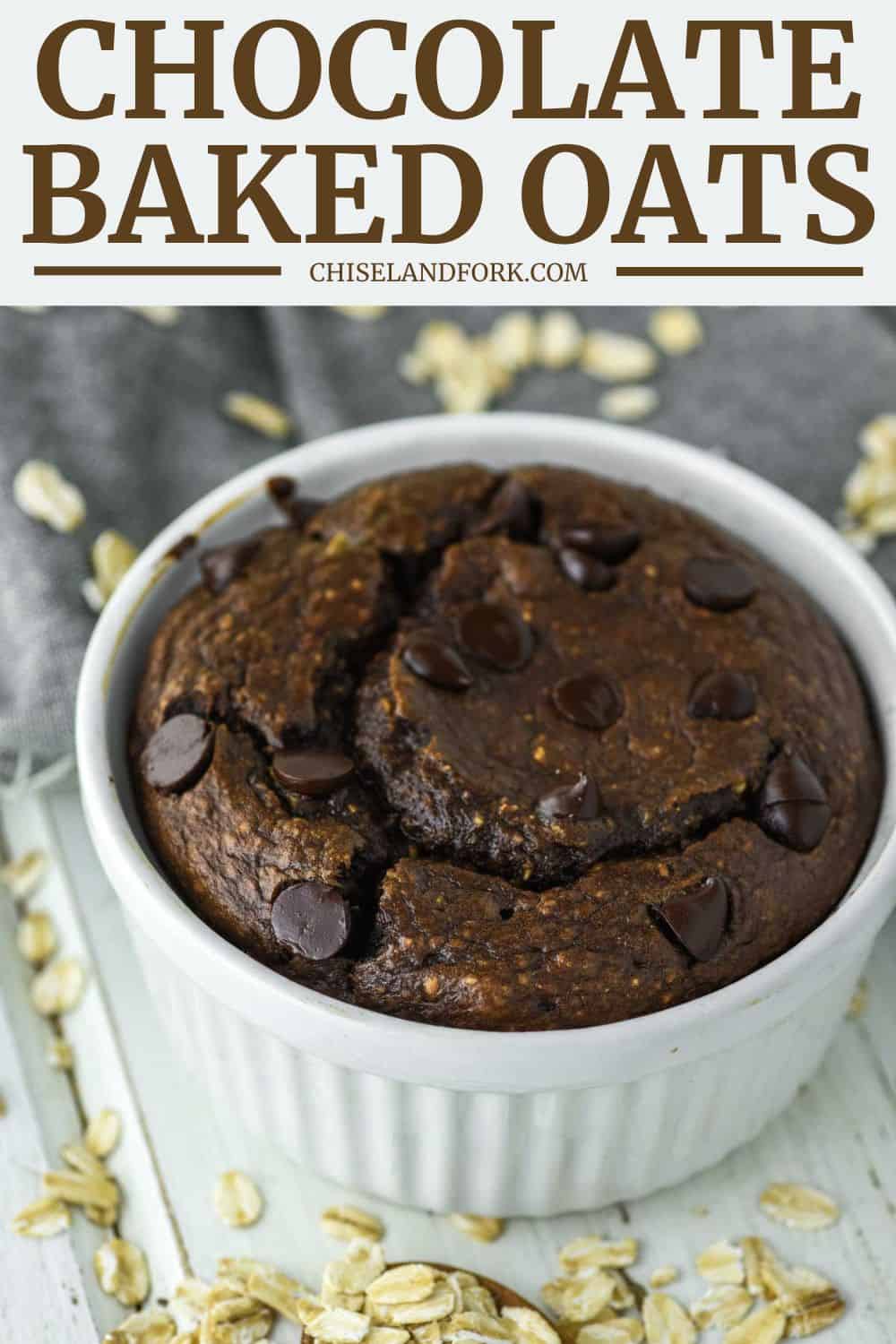 Chocolate Baked Oats - Chisel & Fork